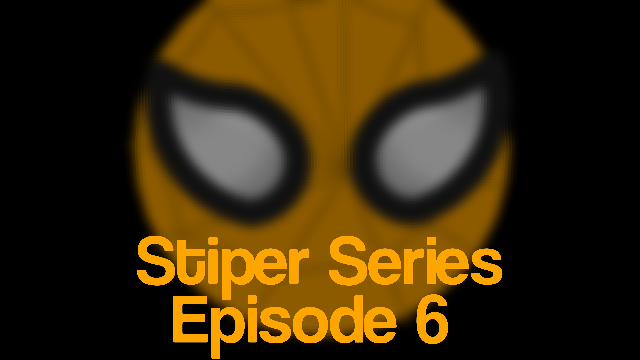 Stiper Series Ep 6: Trailer [ Stick Nodes ]