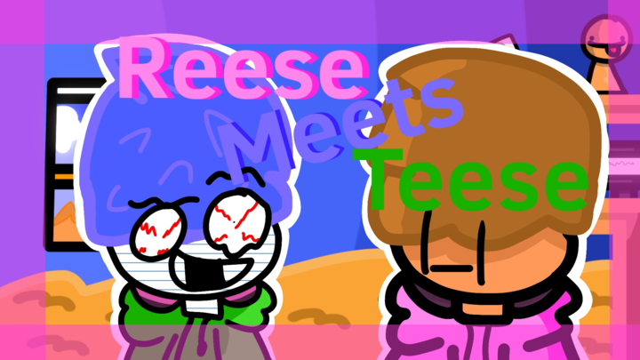 Reese Meets Teese pt.1