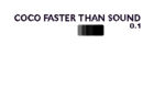 Coco faster than sound