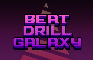 Beat Drill Galaxy
