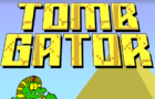 Tomb Gator (Demo)