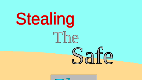 Jason Stickimin: Stealing The Safe
