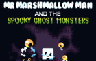 Mr. Marshmallow and the Spooky Ghost Monsters