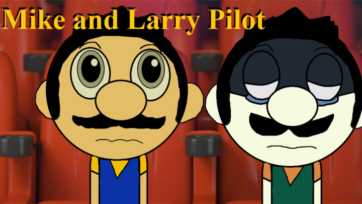 Mike And Larry Pilot