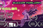 Succor Forlorn Official Film Trailer