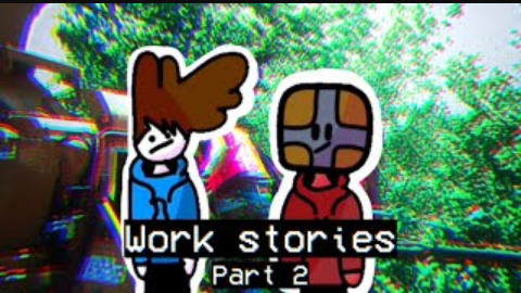 Work Stories Part 2 (Ft. Irregular Animator)