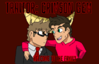 Traitor: Crimson Gem Episode 1: Welcome To The Family