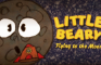Little Beary: Flying to the Moon (2022, Cel Animation)