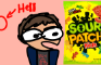 Sour Patch Kids send me to Hell