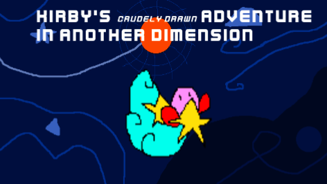 Kirby's Crudely Drawn Adventure in Another Dimension