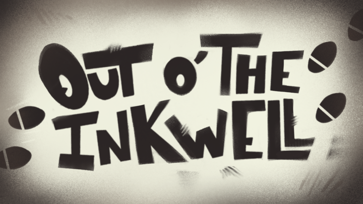 Out o' the Inkwell