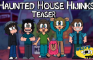 Haunted House Hijinks - Teaser
