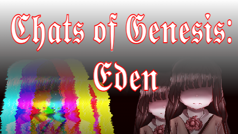Chats of Genesis: Eden