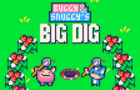 Buggy &amp; Snuggy's BIG DIG