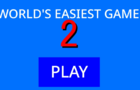 World's Easiest Game 2!