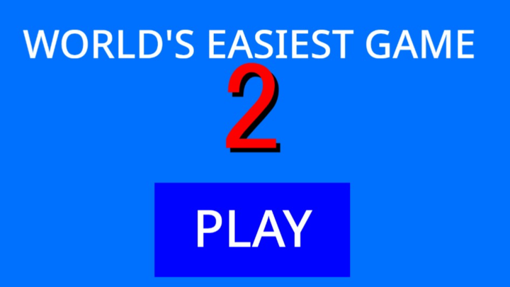 World's Easiest Game 2!