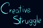 Creative Struggle