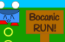 Bocanic Run!