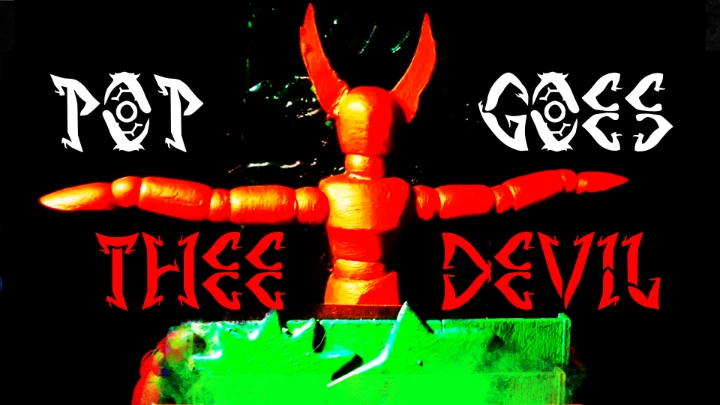 Pop Goes Thee Devil - An Original Stopmotion Animated Film