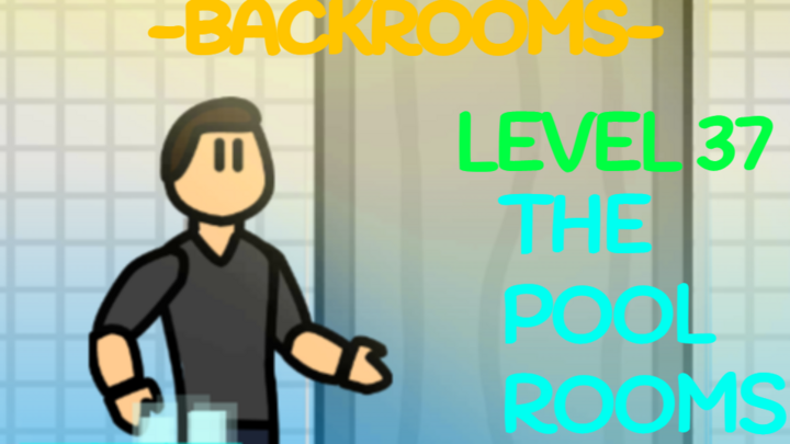 Backrooms Level 37 Sublimity (Poolrooms)