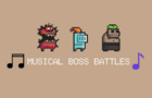 Musical Boss Battles