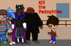 Kill the Pedophiles