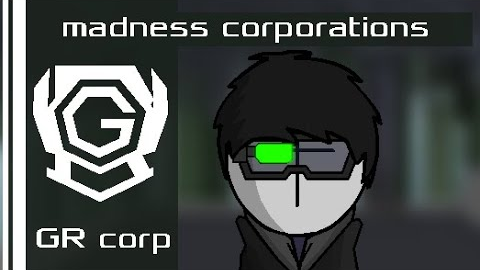 Madness corporations [1] gr corp data