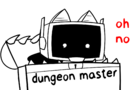 A Dungeon Master's Hubris
