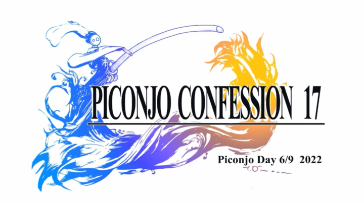 PICONJO CONFESSION 17 - Piconjo Day 2022