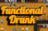 Functional Drunk (Under Development)