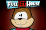 Fullest House