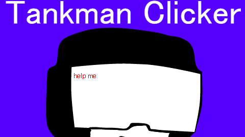 Tankman Clicker