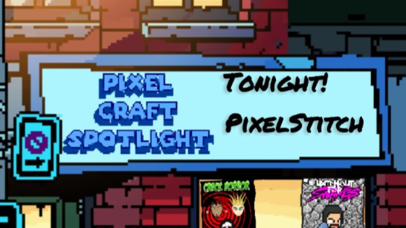 Pixel Craft Spotlight - S02E03 - Pixelstitch