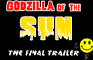 Final Godzilla of the sun trailer