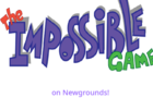 The Impossible Newgrounds Game!