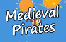 Medieval Pirates