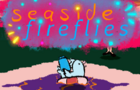 Seaside Fireflies