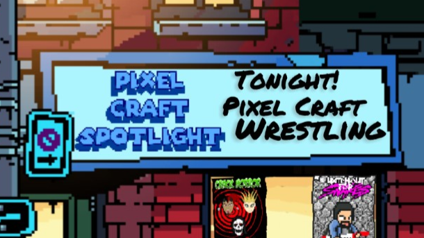 Pixel Craft Spotlight - S02E05 - PCW (Pixel Craft Wrestling)