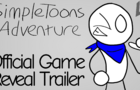 SimpleToons Adventure REVEAL TRAILER