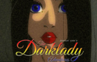 The Darklady Adventures - Episode 6