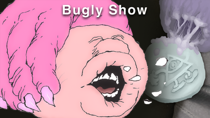 Bugly Show