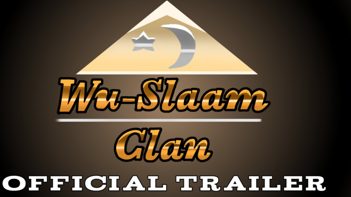 Wu-Slaam Clan Trailer
