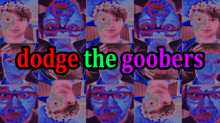 Dodge The Goobers