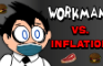 Workman vs. Inflation