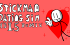stickman dating sim HD 1.5 remix