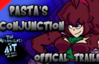 Episode 1: Pasta's Conjunction Trailer