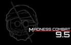 Madness Combat 9.5
