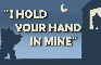I Hold Your Hand in Mine