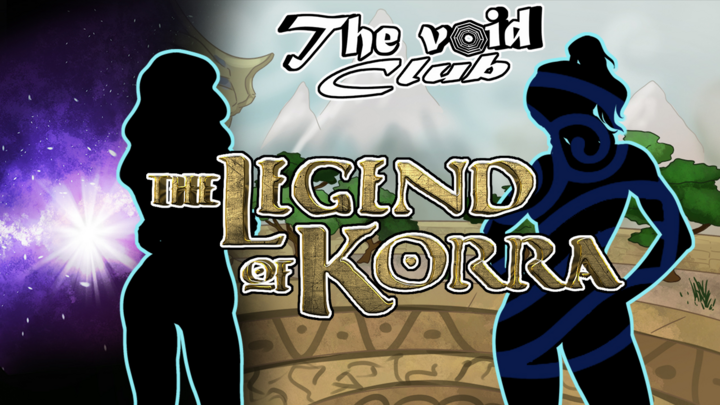 The Void Club ch27 - Legend of Korra