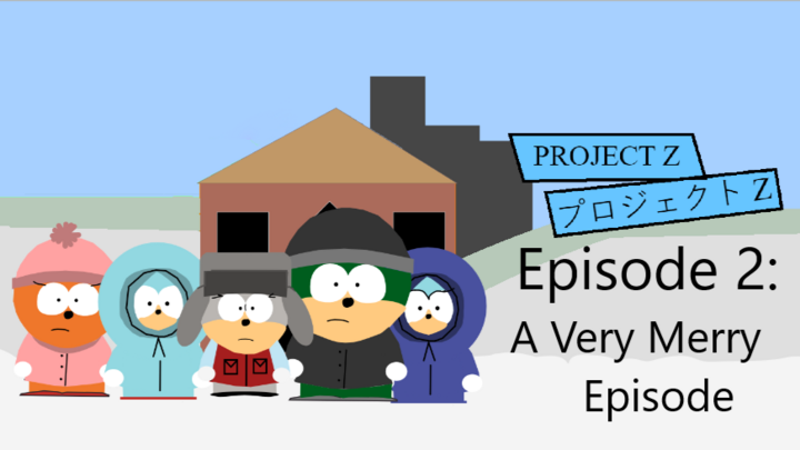 Project Z Episode 2: A Very Merry Episode
